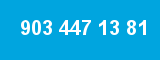 903 447 13 81 903 447 13 81